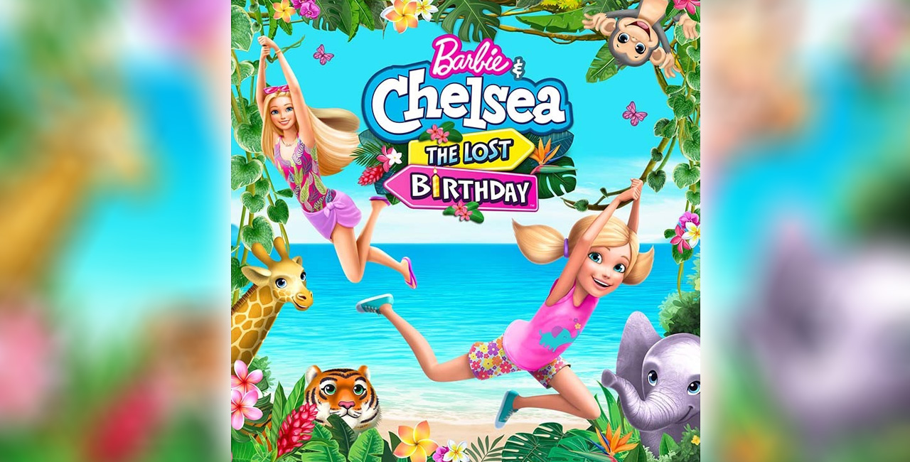 ‘Barbie & Chelsea The Lost Birthday’ Bergabung Dengan Netflix April Secara Premier