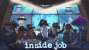 Inside Job: Seri animasi Kartun Dewasa terbaru Buatan alumni Gravity falls di Netflix?