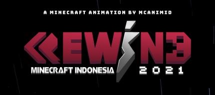 Trending! Apa Saja Yang menarik di  Rewind Minecraft Indonesia 2021